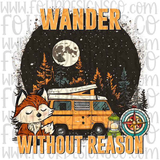 Wander without reason