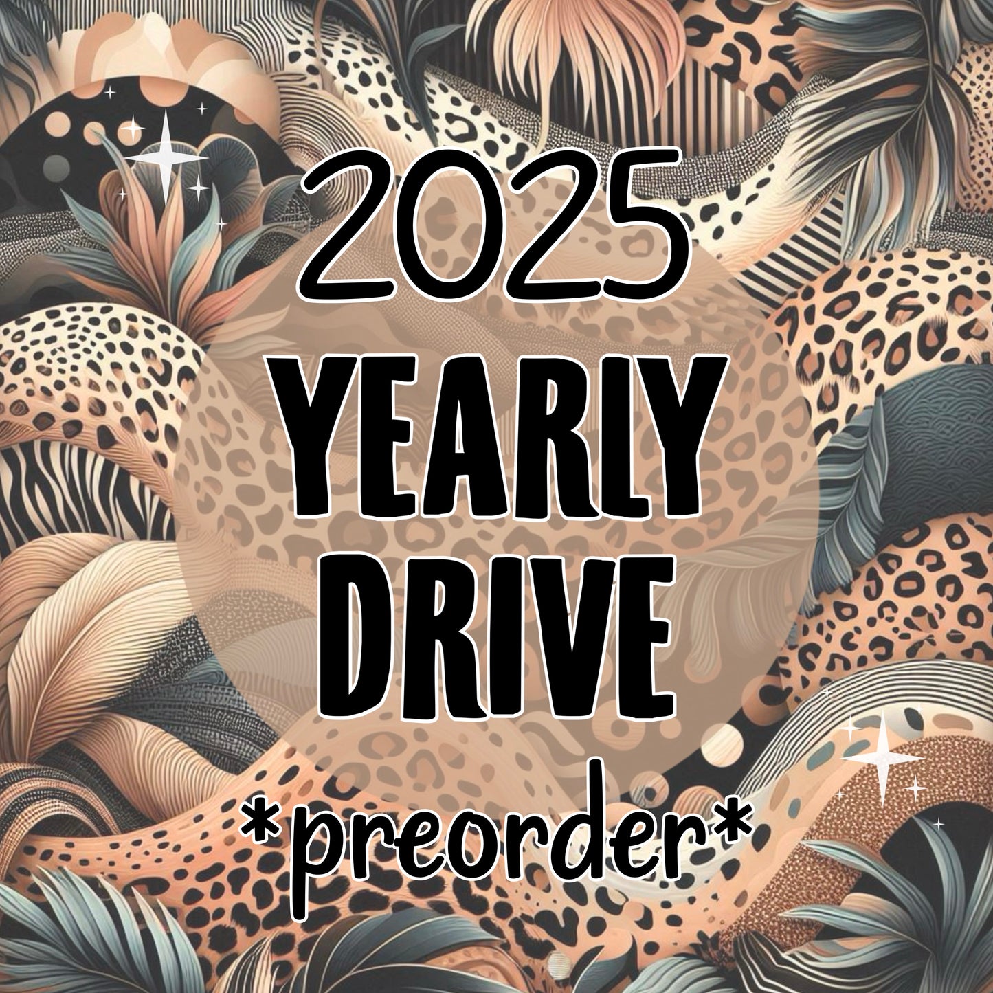 2025 Yearly Drive- preorder