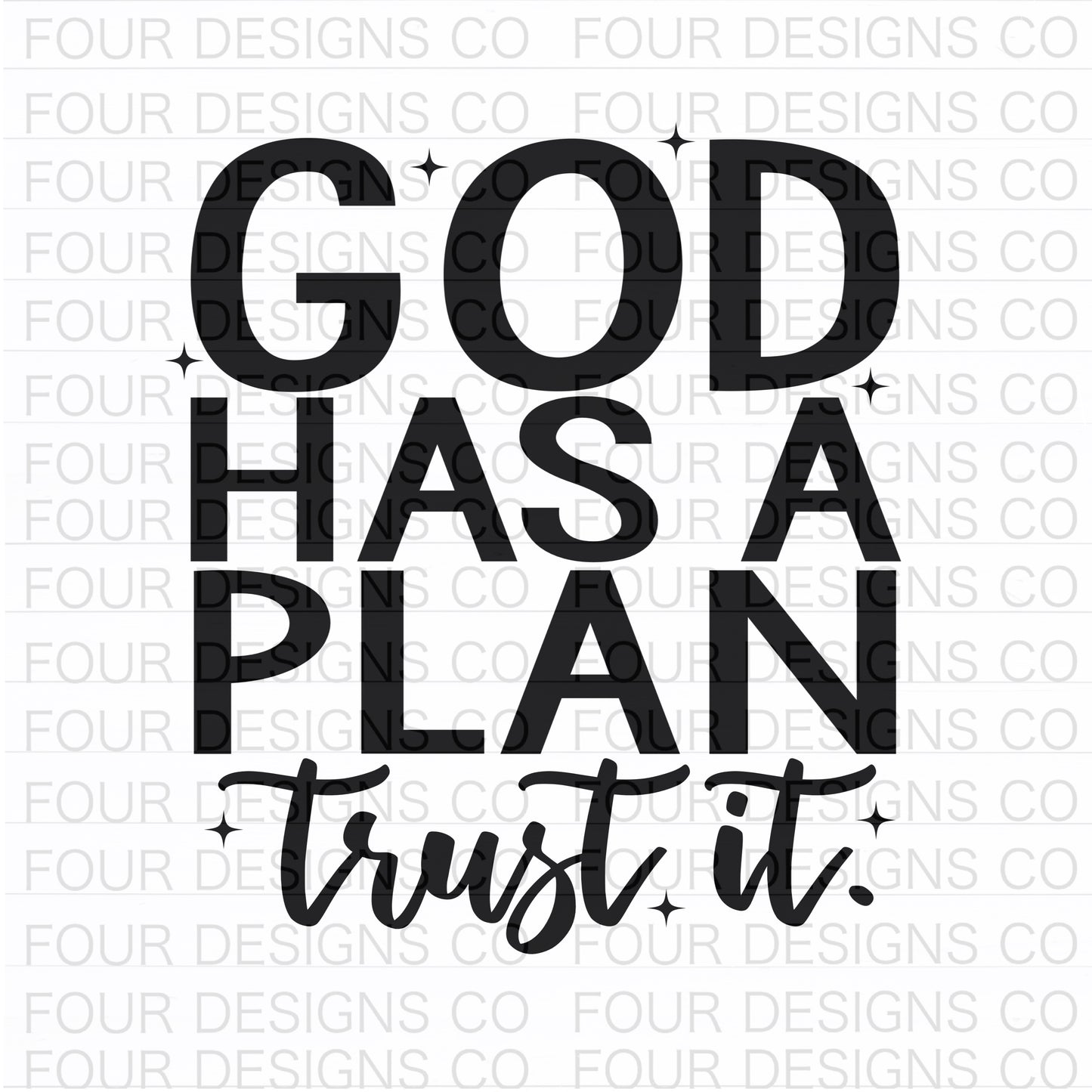 God has a plan. Trust it.