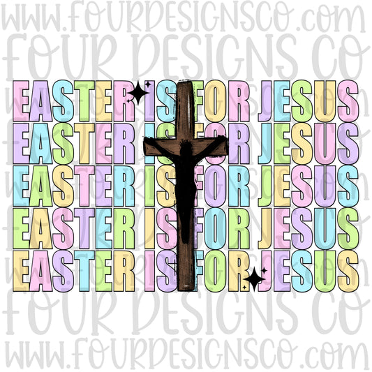Easter is for Jesus