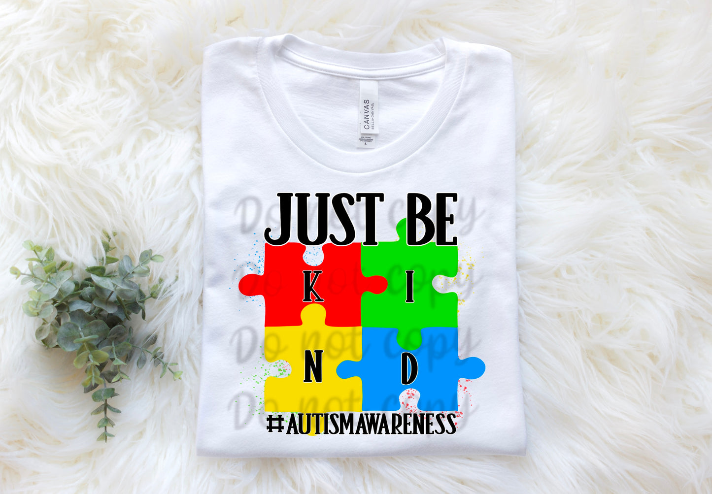 Just be kind-AutismAwareness