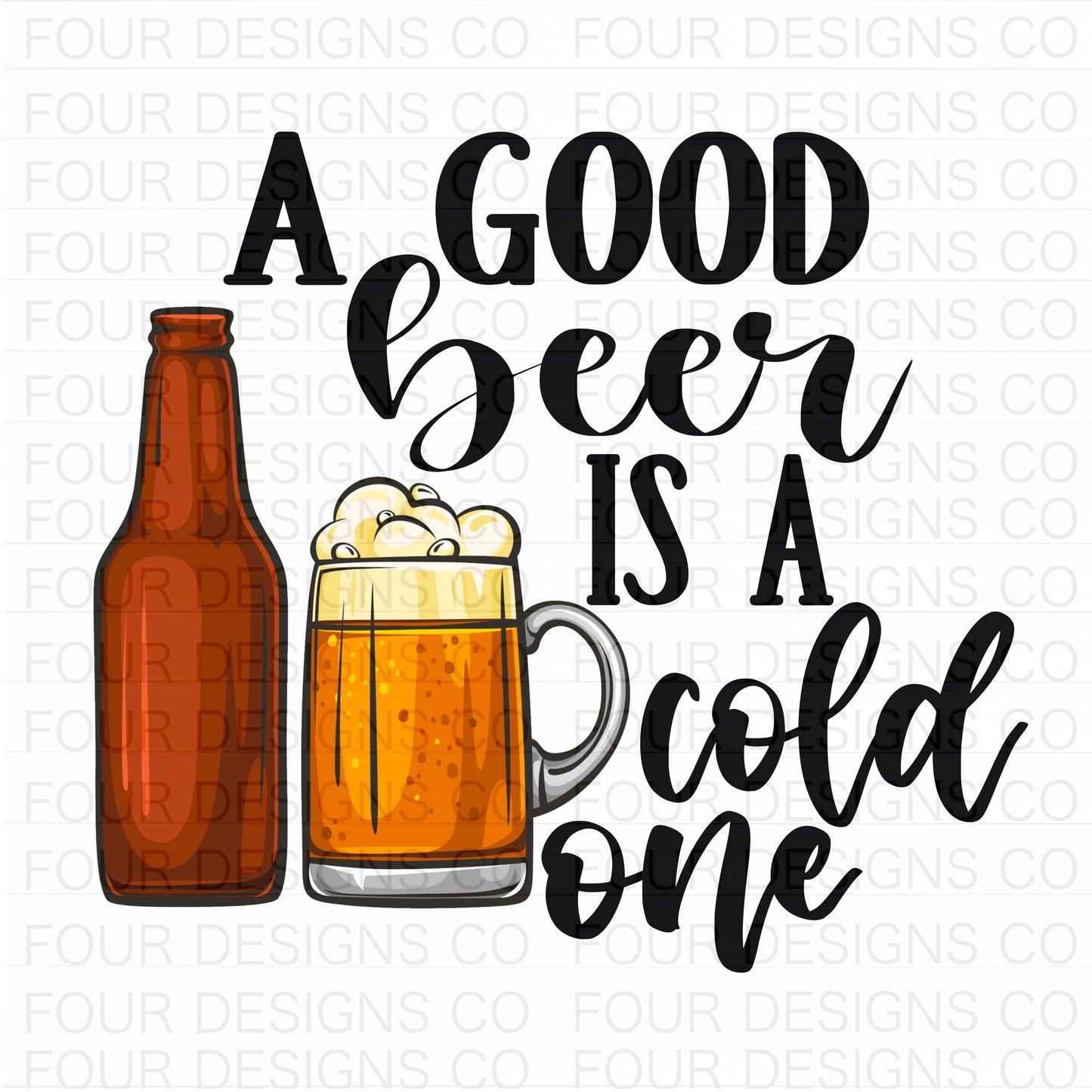 Good beer is a cold one