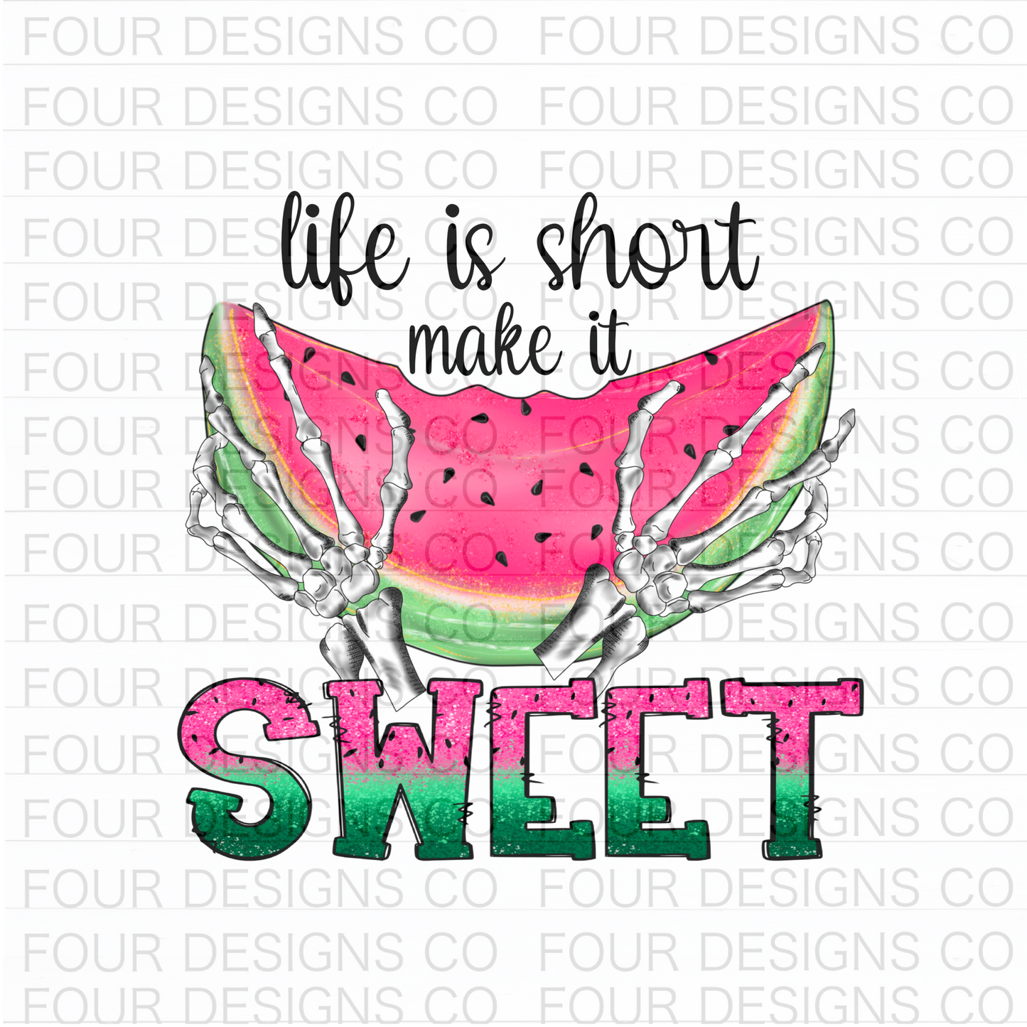 Life is short, make it sweet