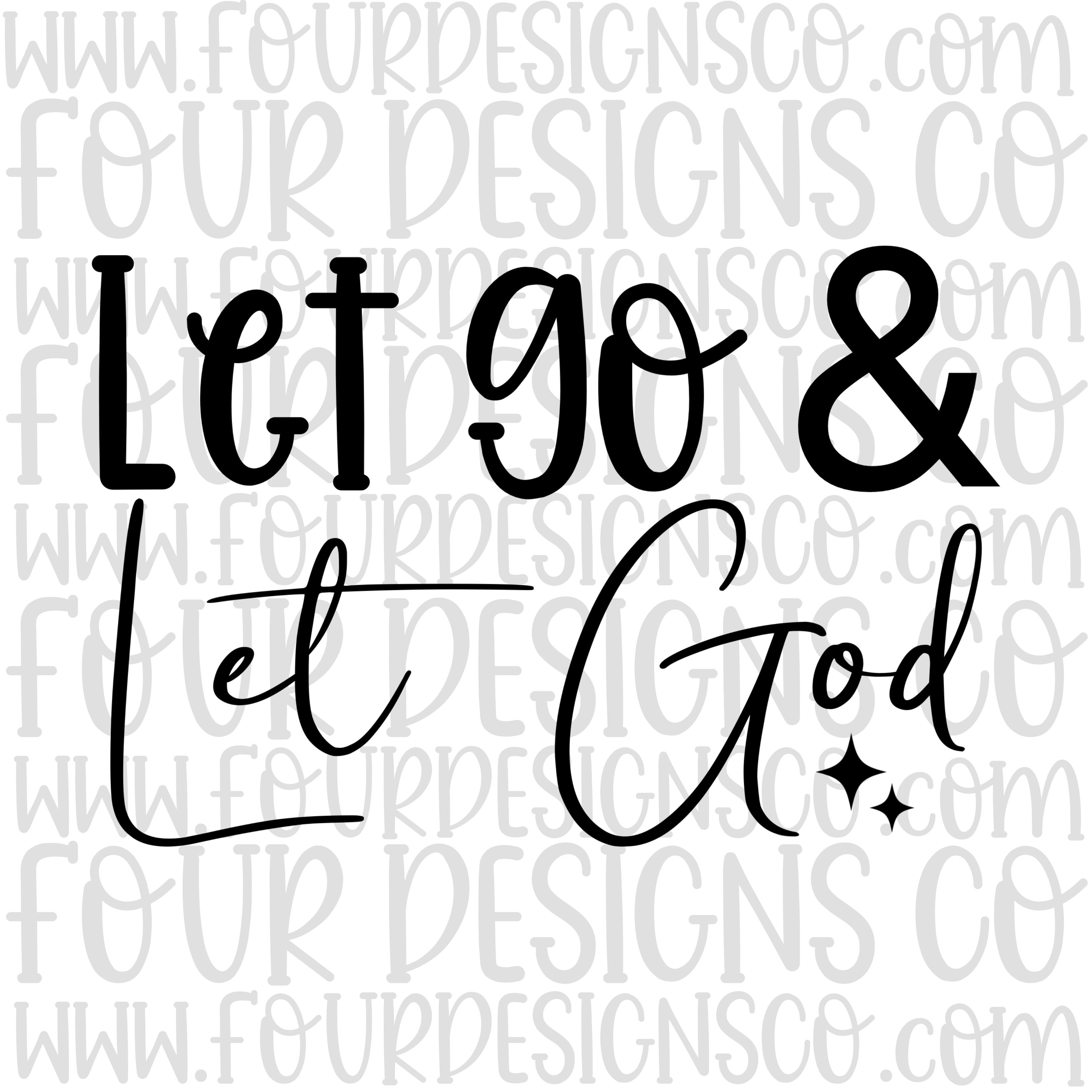 Let go & let God – Four Designs Co