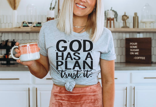 God has a plan. Trust it.